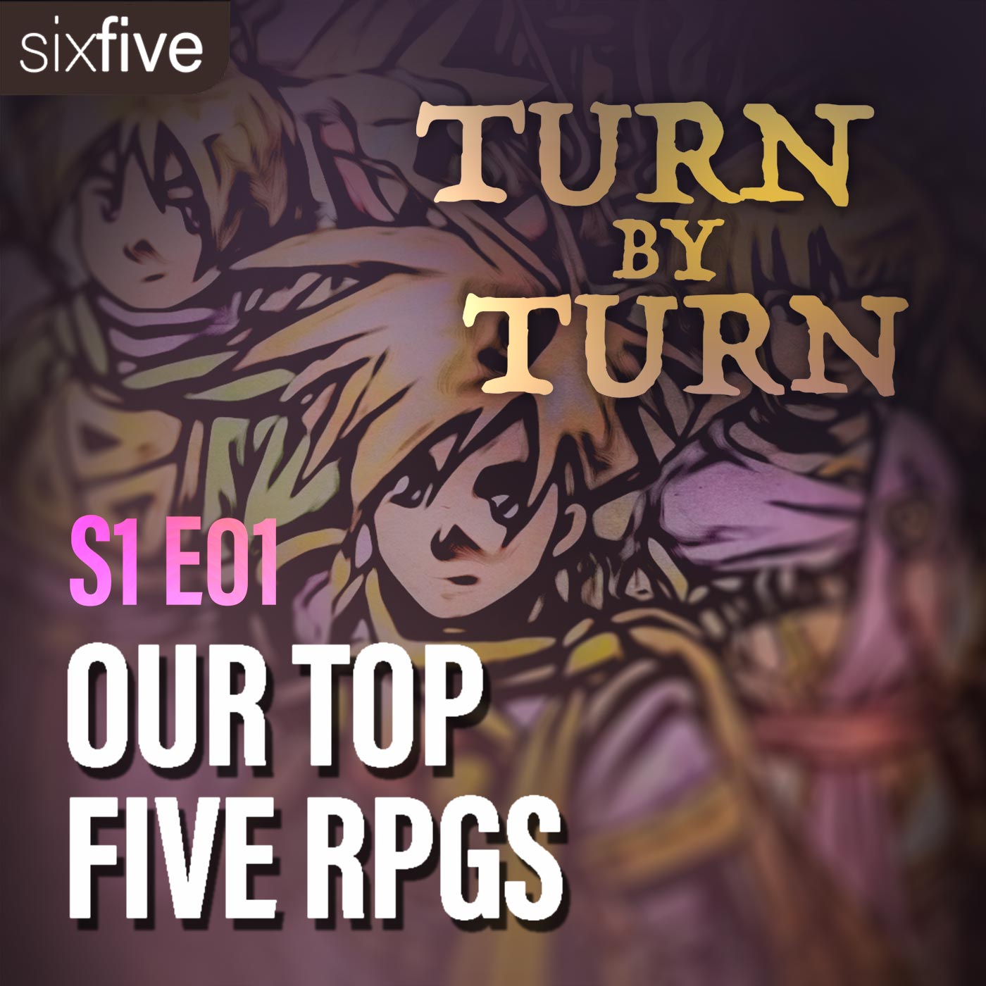 S1 EP01 | Our Top Five RPGs