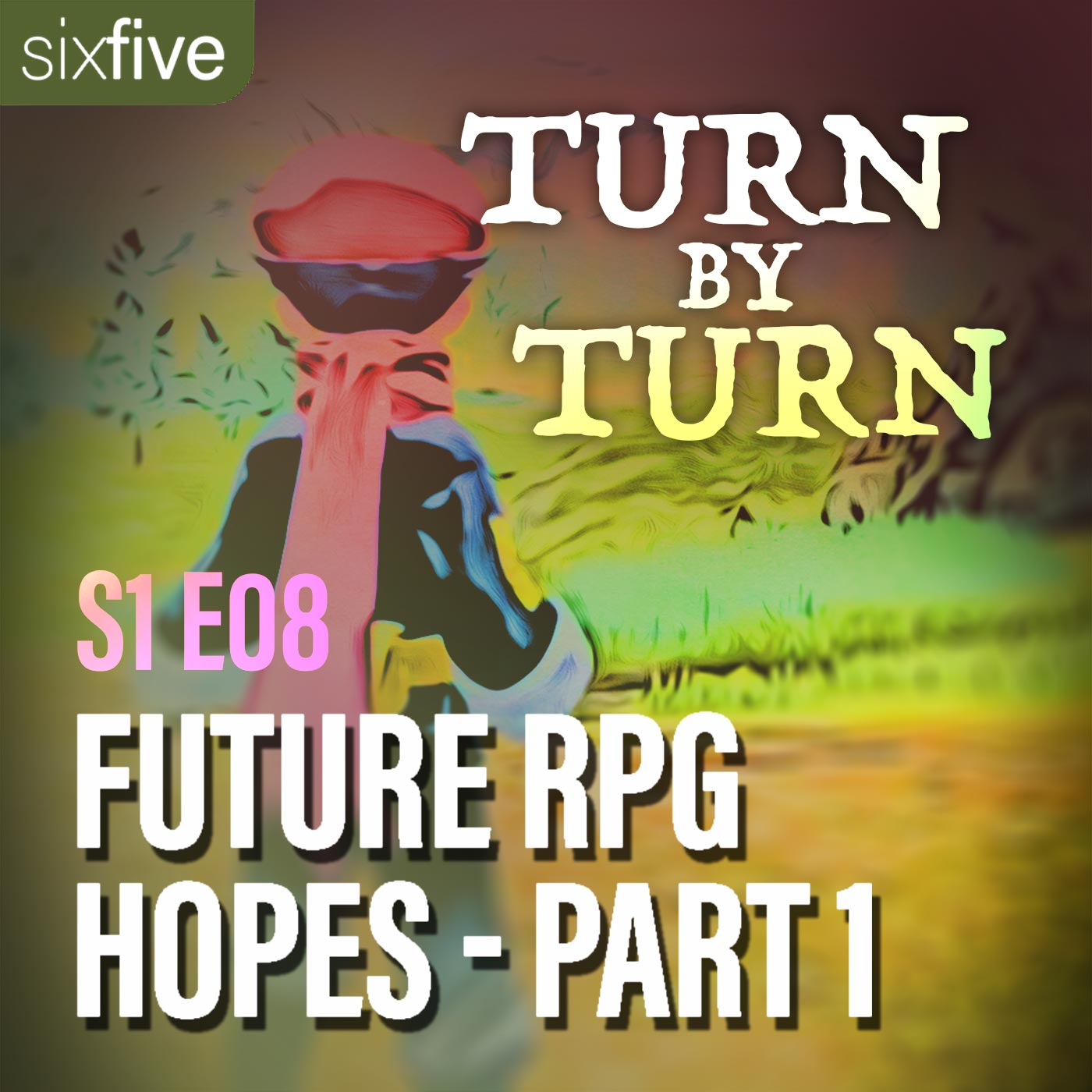 S1 EP08 | Future RPG Hopes - Part 1